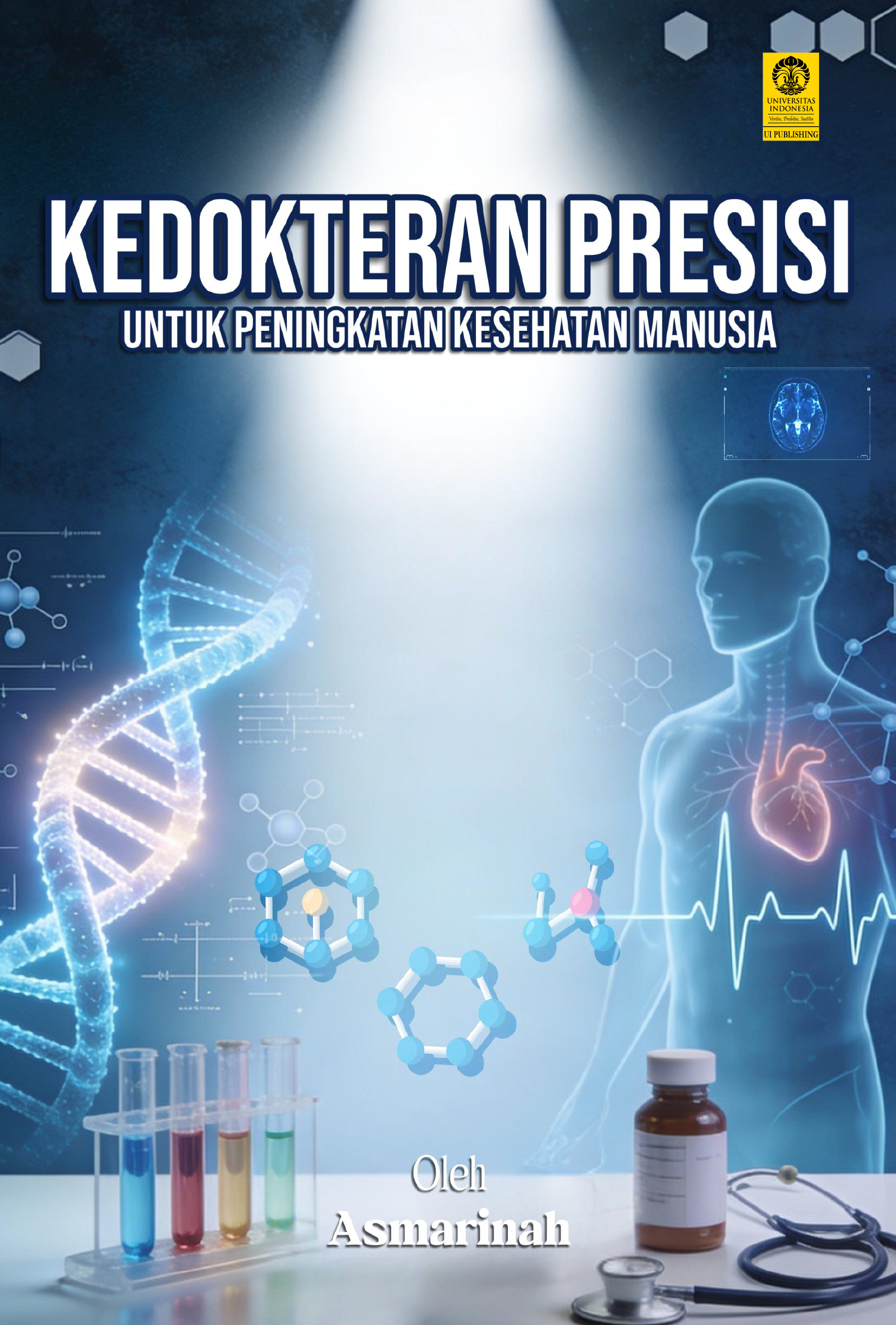 Kedokteran Presisi Untuk Peningkatan Kesehatan Manusia