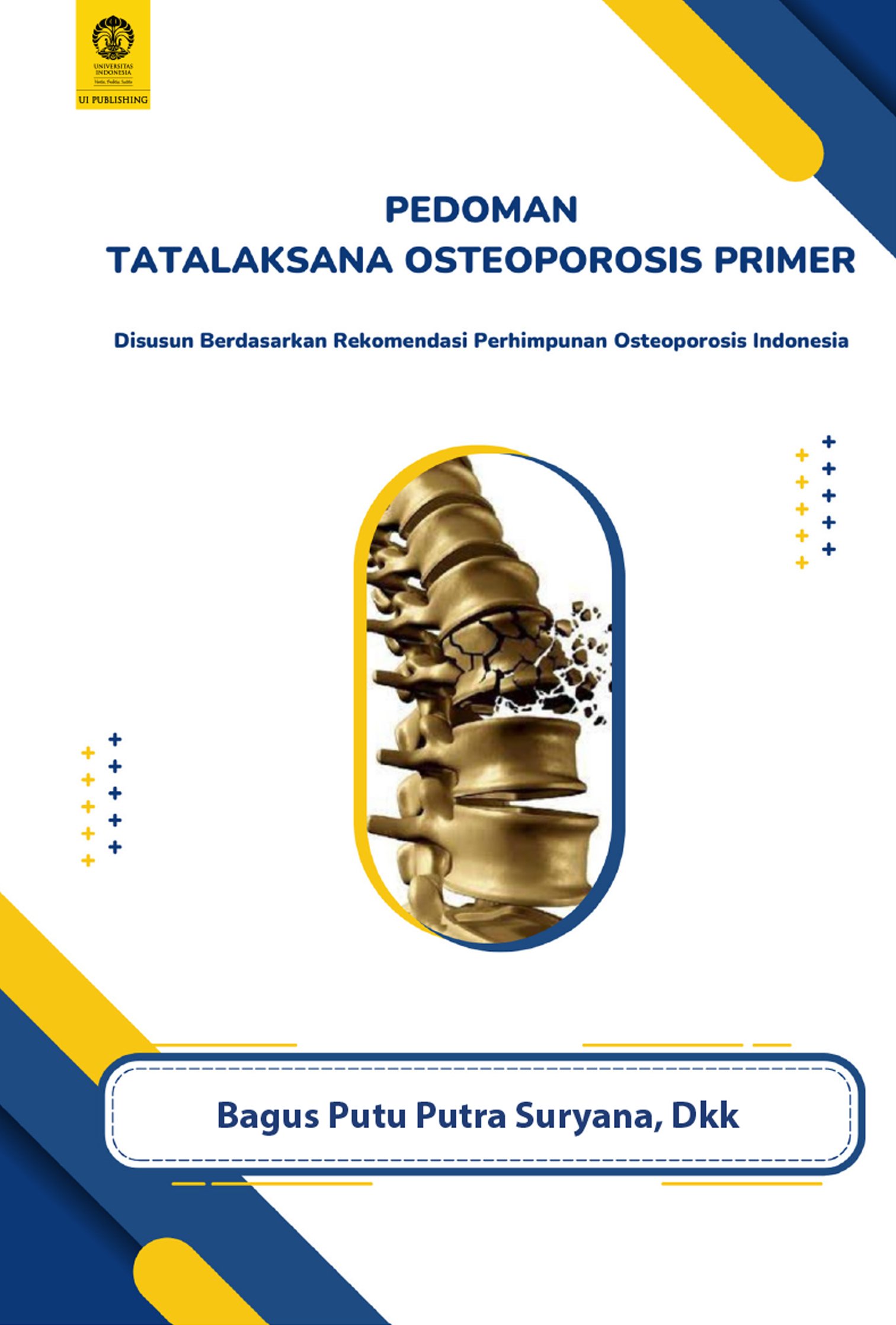 Pedoman Tatalaksana Osteoporosis Primer