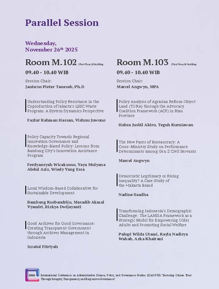 International Conference on Administrative Science, Policy, and Governance Studies (ICAS-PGS) "Restoring Citizen Trust Through Integrity, Transparency, and Responsive Governance" - Gambar 33