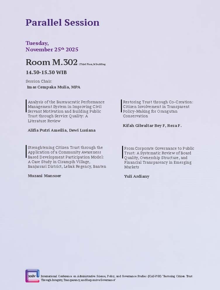 International Conference on Administrative Science, Policy, and Governance Studies (ICAS-PGS) "Restoring Citizen Trust Through Integrity, Transparency, and Responsive Governance" - Gambar 35