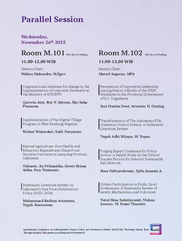International Conference on Administrative Science, Policy, and Governance Studies (ICAS-PGS) "Restoring Citizen Trust Through Integrity, Transparency, and Responsive Governance" - Gambar 29