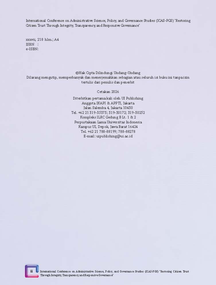 International Conference on Administrative Science, Policy, and Governance Studies (ICAS-PGS) "Restoring Citizen Trust Through Integrity, Transparency, and Responsive Governance" - Gambar 22