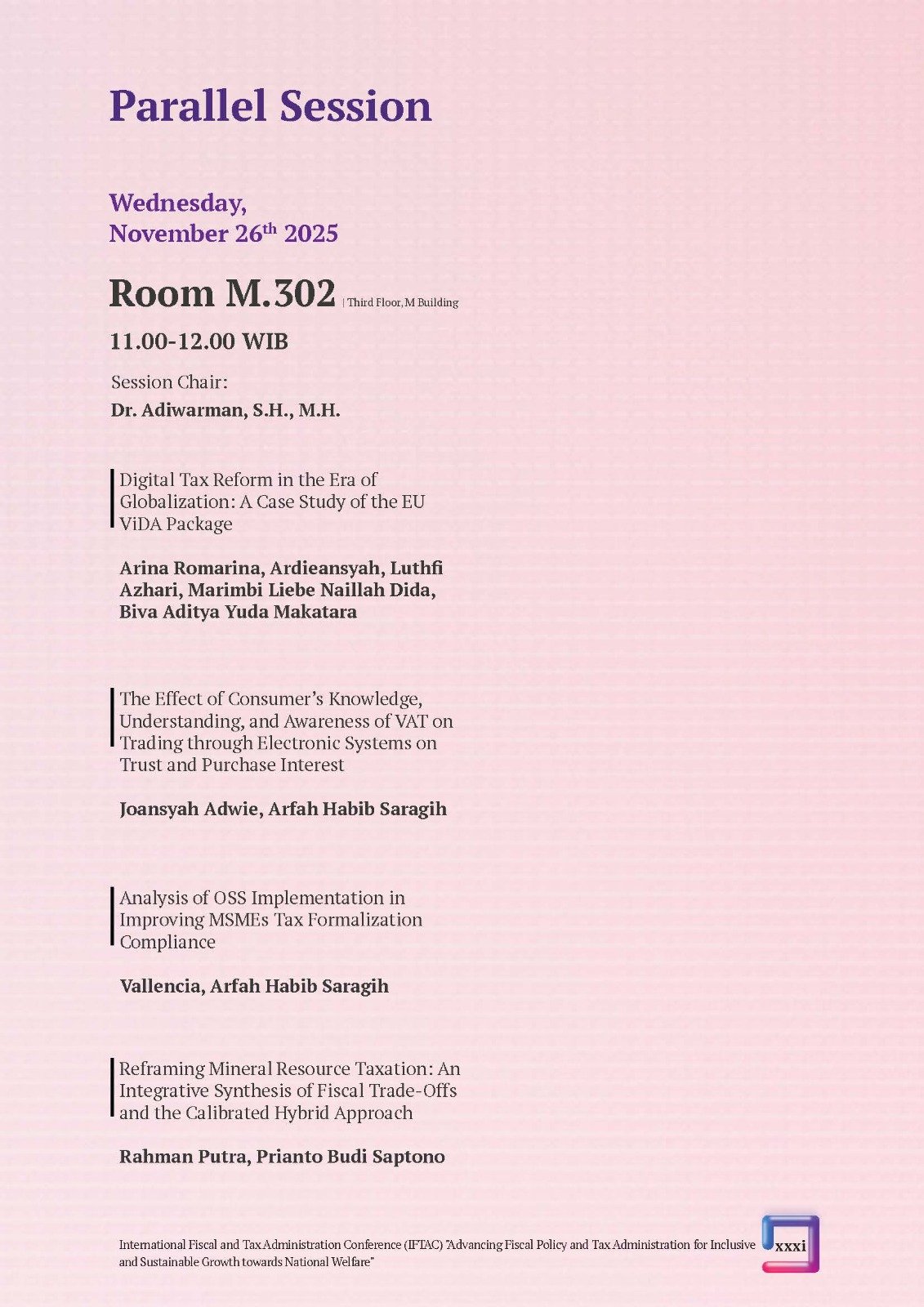 International Fiscal and Tax Administration Conference (IFTAC). Advancing Fiscal Policy and Tax administration for Inclusive and Sustainable Growth towards National Welfare" - Gambar 10