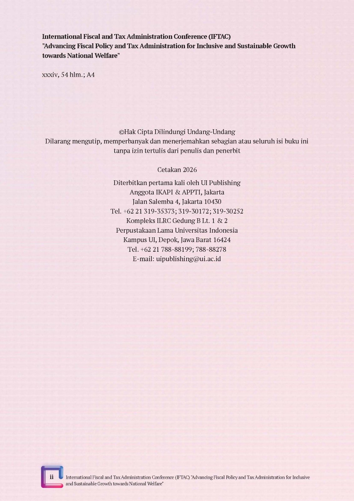 International Fiscal and Tax Administration Conference (IFTAC). Advancing Fiscal Policy and Tax administration for Inclusive and Sustainable Growth towards National Welfare" - Gambar 4