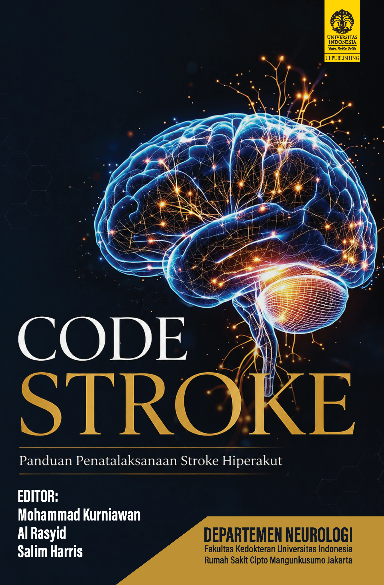 CODE STROKE: Panduan Penatalaksanaan Stroke Hiperakut
