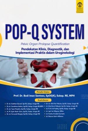 POP-Q SYSTEM Pelvic Organ Prolapse Quantification