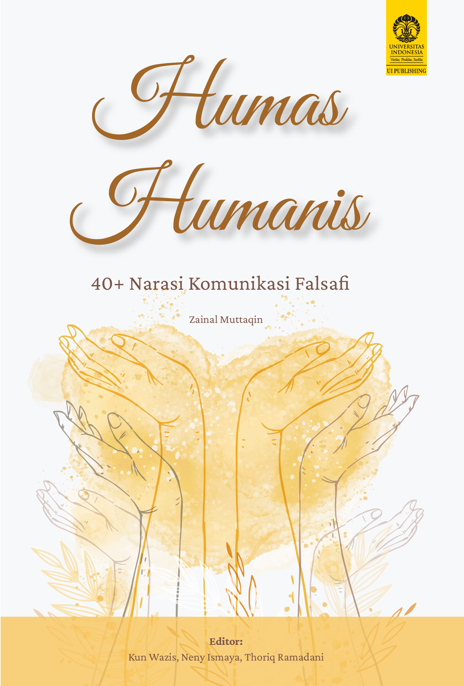 Humas Humanis 40+ Narasi Komunikasi Falsafi