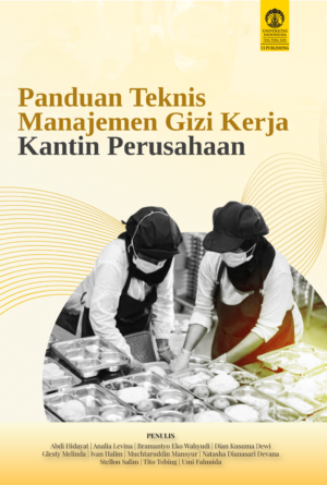 Panduan Teknis Manajemen Gizi Kerja Kantin Perusahaan