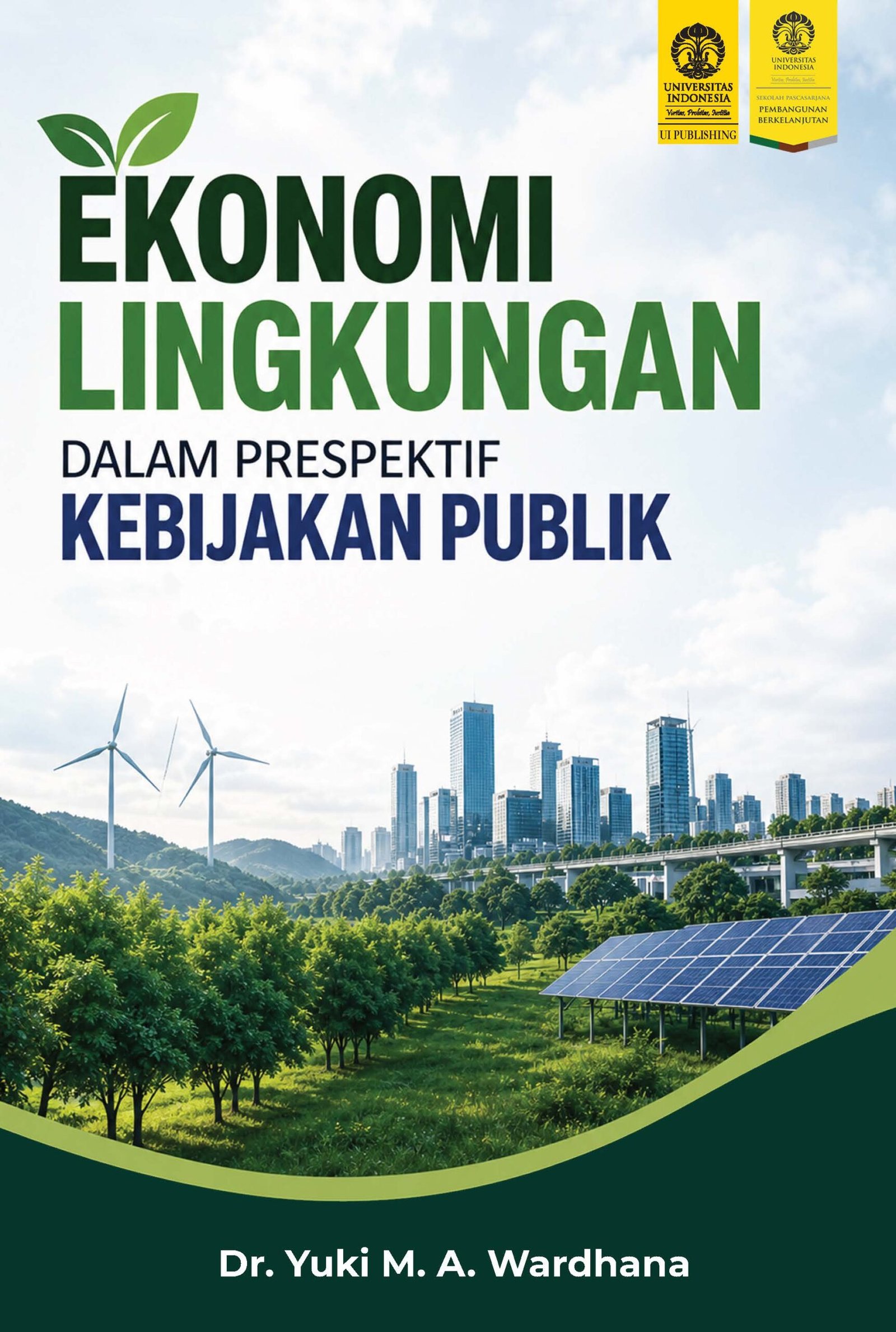 Ekonomi Lingkungan Dalam Perspektif Kebijakan Publik
