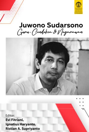Juwono Sudarsono Guru, Cendekia, dan Negarawan