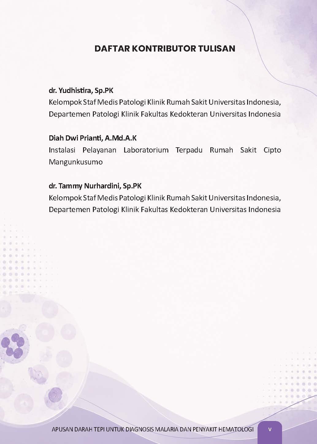 APUSAN DARAH TEPI UNTUK DIAGNOSIS MALARIA DAN PENYAKIT HEMATOLOGI - Gambar 6