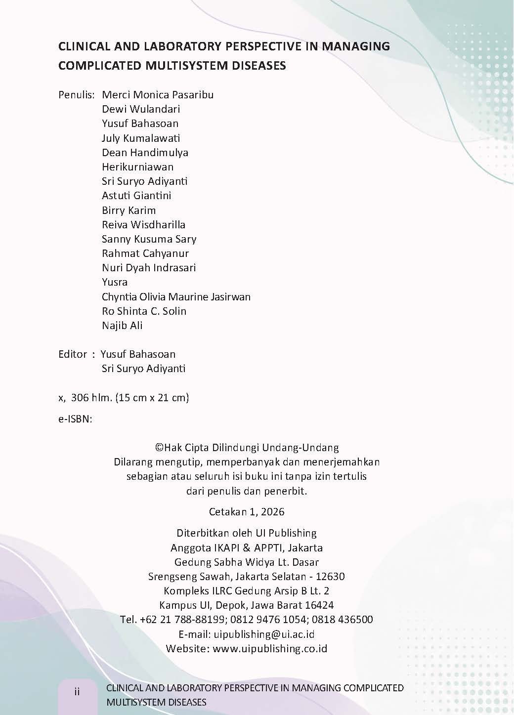 CLINICAL AND LABORATORY PERSPECTIVE IN MANAGING COMPLICATED MULTISYSTEM DISEASES - Gambar 3