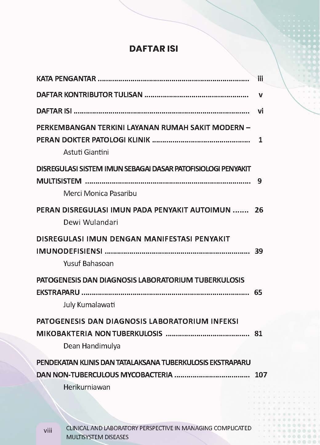 CLINICAL AND LABORATORY PERSPECTIVE IN MANAGING COMPLICATED MULTISYSTEM DISEASES - Gambar 9