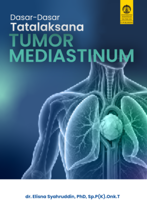 Dasar-Dasar Tatalaksana Tumor Mediastinum