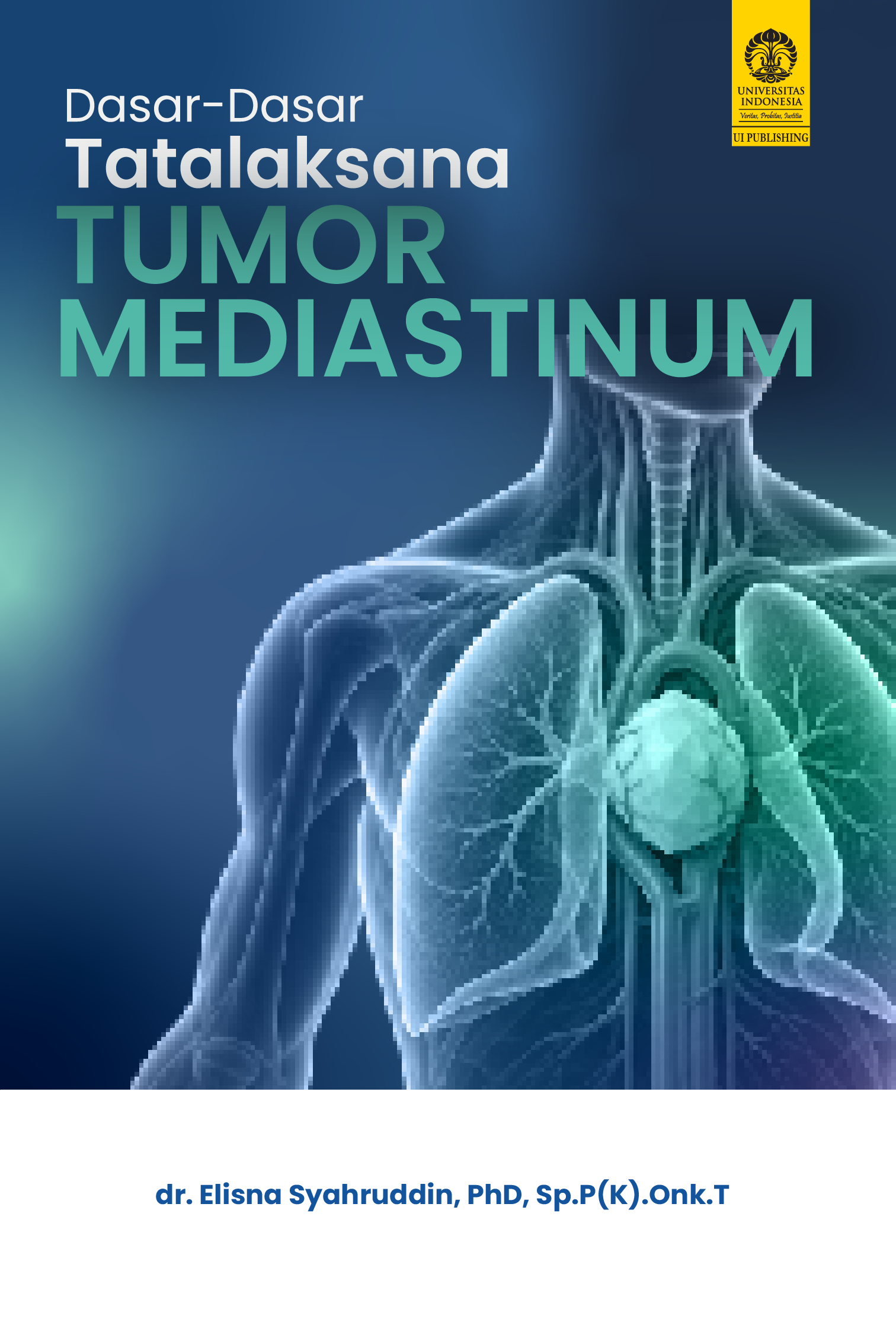 Dasar-Dasar Tatalaksana Tumor Mediastinum