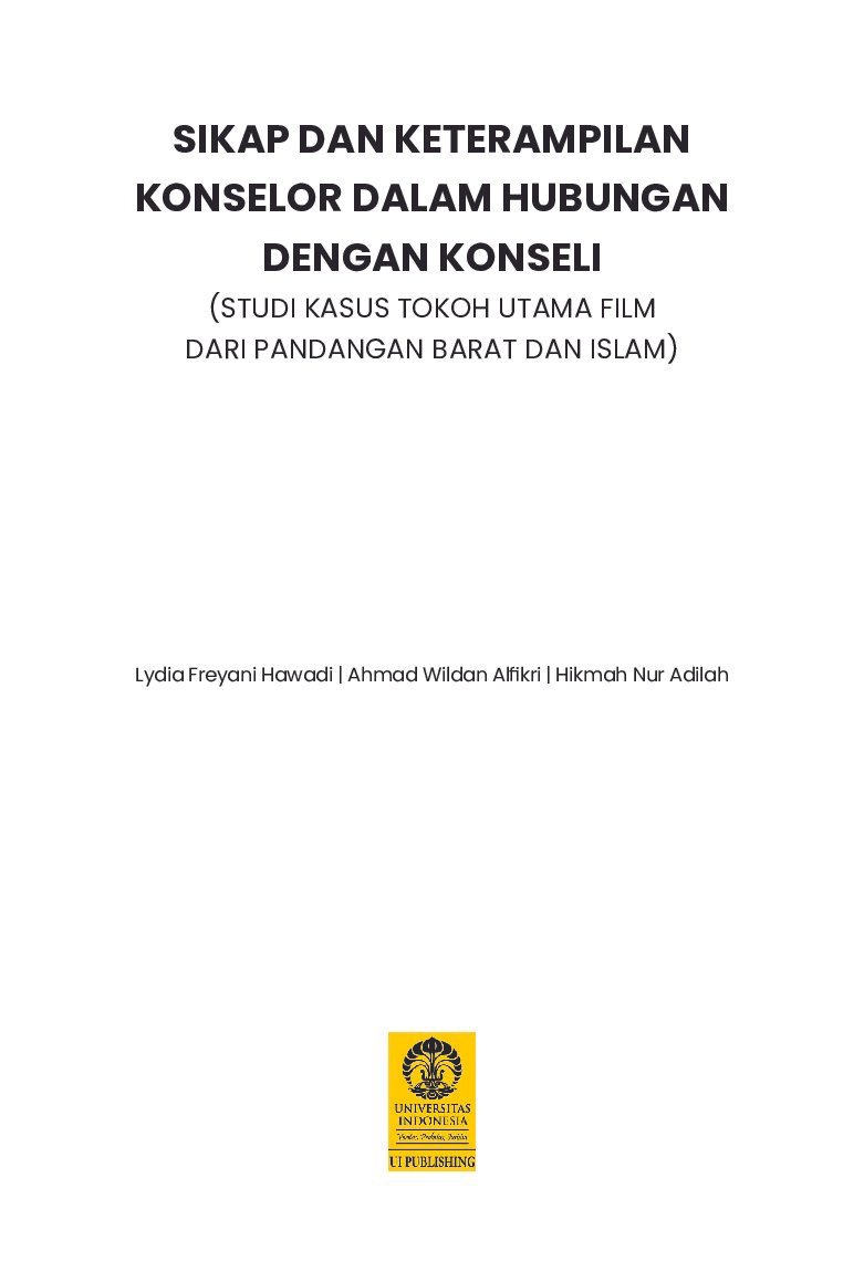 Sikap dan Keterampilan Konselor dalam Hubungan dengan Konseli (Studi Kasus Tokoh Utama Film dari Pandangan Barat dan Islam) - Gambar 2