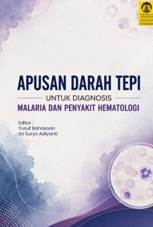 APUSAN DARAH TEPI UNTUK DIAGNOSIS MALARIA DAN PENYAKIT HEMATOLOGI
