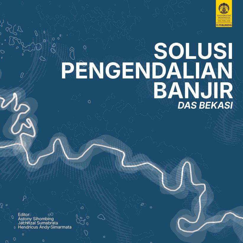 Solusi Pengendalian Banjir DAS Bekasi