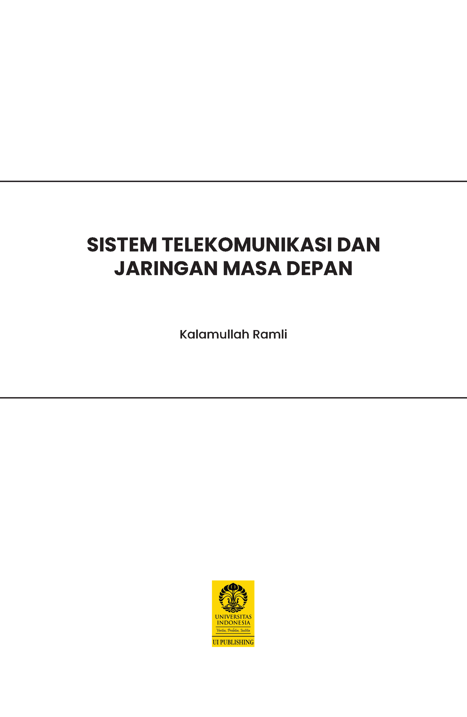 Sistem Telekomunikasi dan Jaringan Masa Depan - Gambar 2