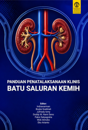 PANDUAN PENATALAKSANAAN KLINIS BATU SALURAN KEMIH