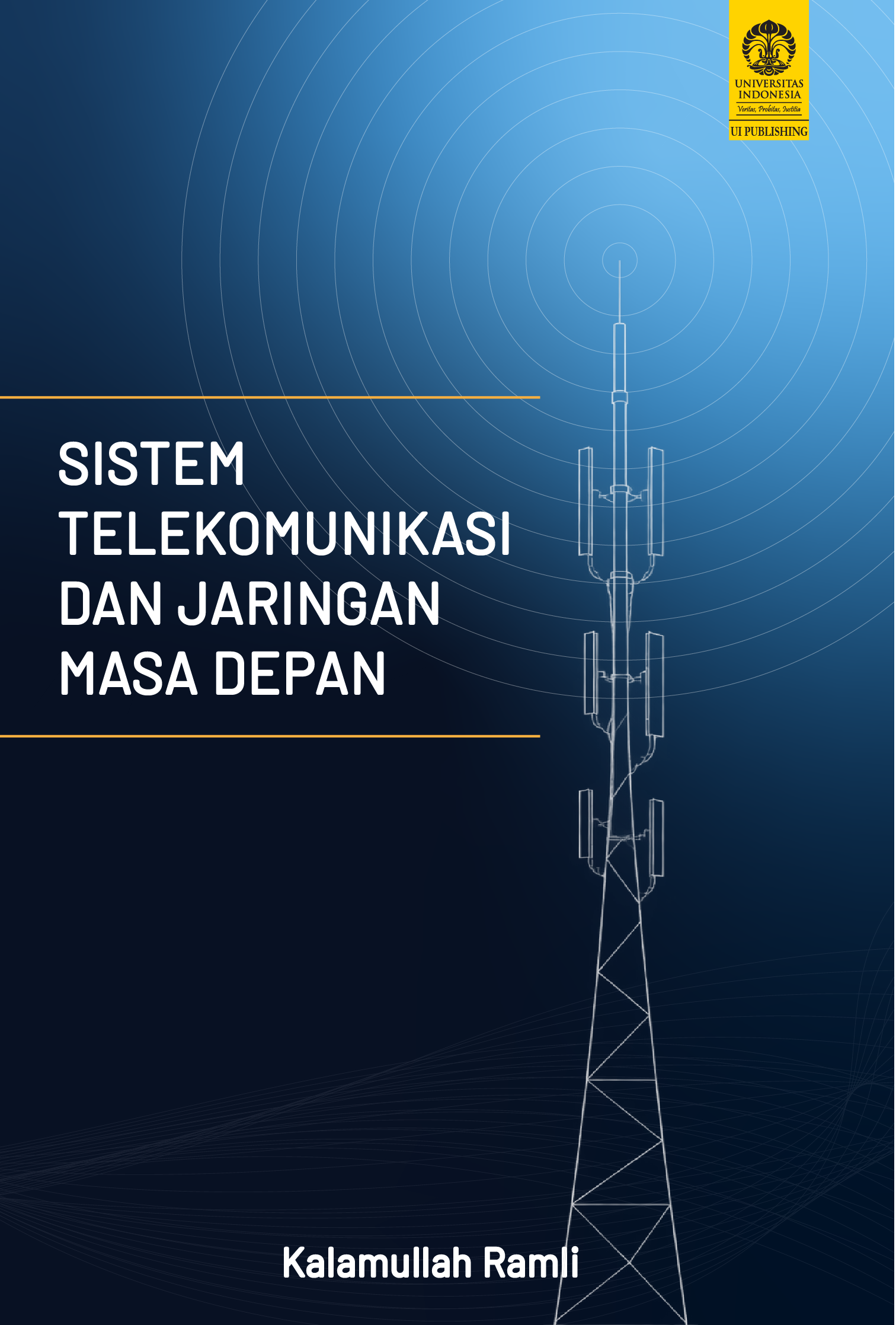 Sistem Telekomunikasi dan Jaringan Masa Depan